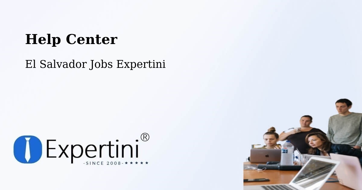 Help Center – Tacuba - El Salvador Jobs Expertini